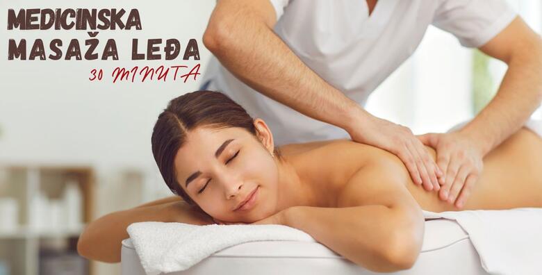 MEDICINSKA MASAŽA LEĐA - smanjite bolove, napetost i osjećaj ukočenosti uz masažu u trajanju 30 minuta u Beauty Studiju Dora Secret